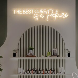 The Best Cure Is Pedicure Neon Sign, Custom Spa Pedicure LED Neon Light Wall Decor Nails Spa Manicure Beauty Salon Decor Foot Care Wall Art