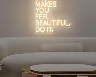 Als je je mooi voelt, doe het dan neonreclame op maat schoonheidskamer led-neonreclame, schoonheidssalon decor, spa studio decor, kapsalon bedrijf bord
