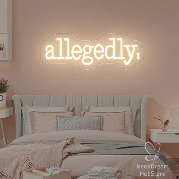 Allegedly Neon Sign,Classroom Neon Decor,Funny Attorney Decor,Gifts For Lawyer,Gifts For Lawyer Student,Law School Decor Grad Gifts