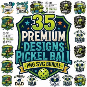 May include: A digital collection of 35 pickleball-themed graphic designs featuring various illustrations of paddles, balls, and text such as Dink Responsibly, Pickleball Mom, and Eat Sleep Pickleball Repeat, arranged in a shield-shaped layout.