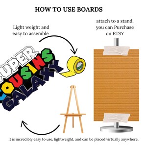 May include: An instructional graphic shows how to use boards. The image features a colorful "SUPER COUSINS GALAXY" logo, a wooden easel, a roll of yellow tape, and a brown board attached to a stand. Text explains the boards are lightweight and easy to assemble.