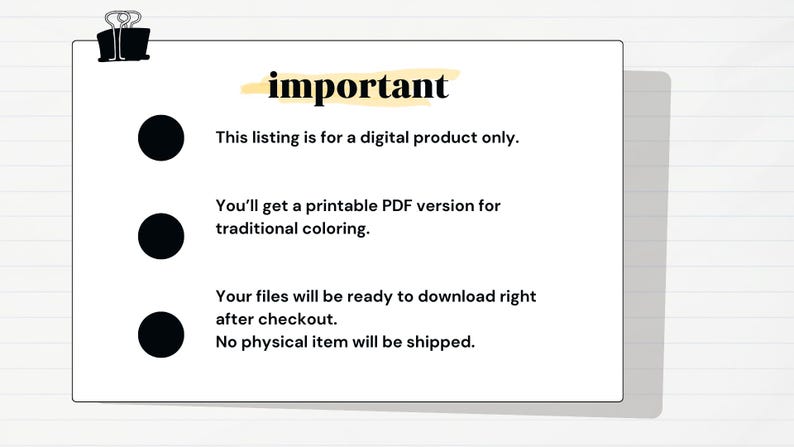 May include: A white sheet of paper with the word "important" in yellow, held by a black binder clip. The text states this listing is for a digital product, a printable PDF for colouring, and files are ready to download after checkout.