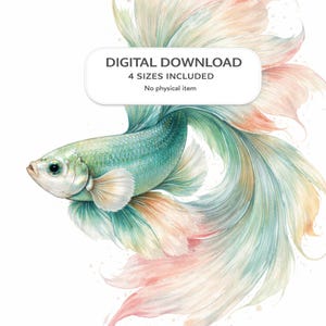 May include: Watercolor illustration of a betta fish with flowing fins in shades of teal, peach, and cream. The image includes the text "DIGITAL DOWNLOAD" and "4 SIZES INCLUDED". No physical item.