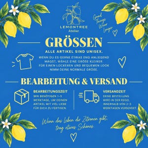 May include: A blue informational graphic from Lemontree Atelier featuring yellow lemon illustrations in the corners. The text includes sizing guidance for unisex apparel, processing times of 1-5 business days, and shipping times of 2-3 business days.