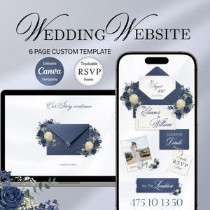 May include: A wedding website template displayed on a laptop and smartphone. The design features navy blue and cream floral accents, with the text "Wedding Website" and "6 Page Custom Template". Includes "Canva Template" and "Trackable RSVP Form" options.