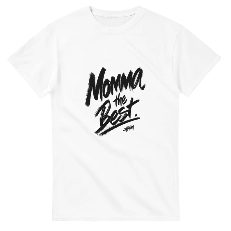 Momma The Best T Shirt, Mom Graphic Tee, Mother's Day Gift Shirt, Mama Quote T Shirt, Trendy Typography Tee, Gift for Mom, Unisex Tee image 3