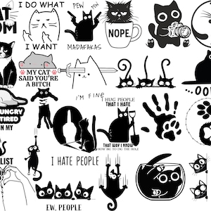 May include: A collection of black and white cat-themed graphic stickers featuring various illustrations and text including CAT MOM, NOPE, I HATE PEOPLE, and OOPS. The designs depict cats in humorous poses, holding objects like cameras, swords, and shovels.