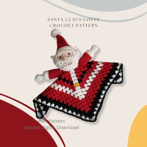 Santa Claus Lovey Crochet Pattern, DIGITAL DOWNLOAD, PDF Pattern
