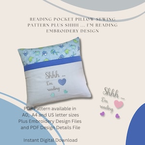 Reading Pocket Pillow Sewing Pattern, Plus Shhh ... I'm reading Embroidery Design, Digital Download, PDF Pattern, A0, A4, US Letter