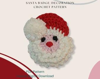 Santa Badge, Santa Decoration, Crochet Pattern, DIGITAL DOWNLOAD, PDF Pattern