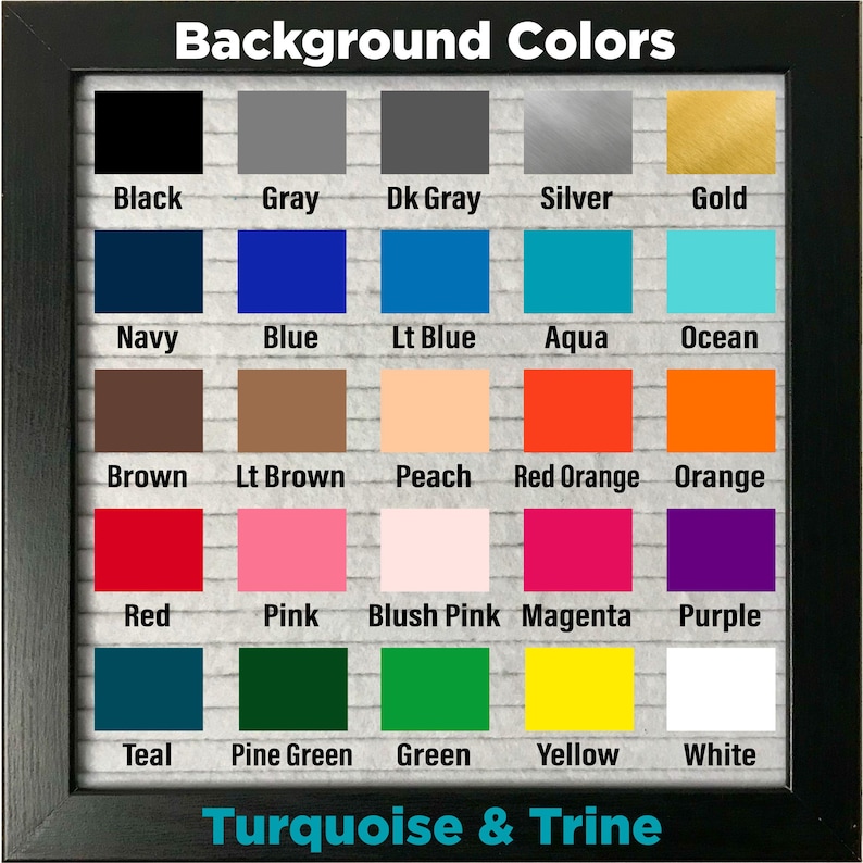 May include: A framed colour chart titled "Background Colours" with a grid of colour swatches. The chart includes colours like black, grey, blue, red, and green, with text labels for each colour. The text "Turquoise & Trine" is at the bottom.