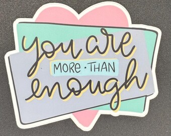 Mirror Affirmation Decal – “You Are More Than Enough” Self Love Sticker, Mental Health Reminder