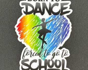 Born to Dance Sticker: Rainbow Heart, Ballet Dancer