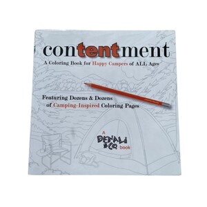 Contentment: The Coloring Book for Happy Campers of ALL Ages