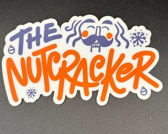 The Nutcracker Sticker – Bold Graffiti Style Ballet Sticker – 4" x 2"