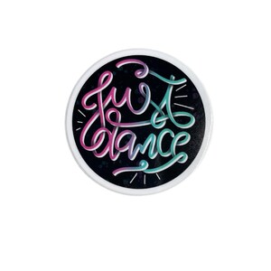 Just Dance Sticker – Gradient Script Design – Available in Multiple Finishes & Sizes