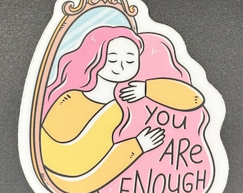 Mirror Affirmation Decal – “You Are Enough” Body Positivity Sticker, Self Love Reminder