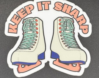 May include: A sticker featuring two ice skates with teal laces and red eyelets. The skates are cream-colored with blue and coral accents. The text "KEEP IT SHARP" is arched above the skates in a pink hue.