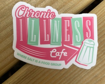 Chronic Illness Cafe: Where Salt is A Food Group Sticker, POTS Sticker,  EDS Awareness, Chronic Illness,