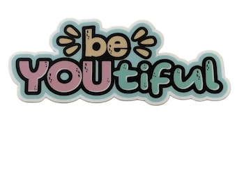 Mirror Affirmation Decal – “BeYOUtiful” Body Positivity Sticker, Self Love & Confidence Reminder