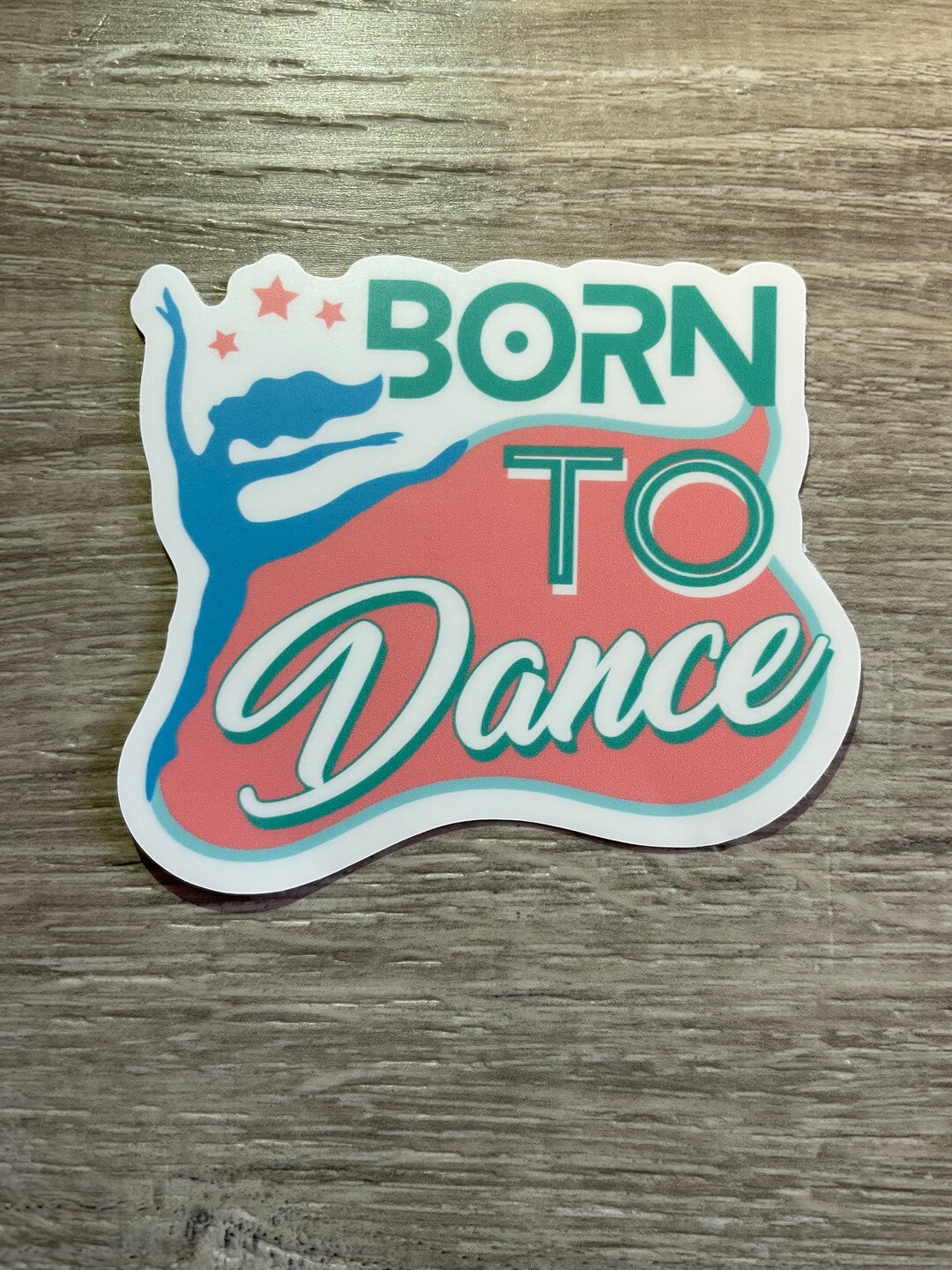 Born to Dance Vinyl Sticker Vinyl Decal Laptop Sticker Etsy