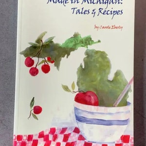 Made in Michigan: Tales and Recipes by Carole Eberly, Vintage Cookbook