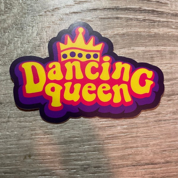 Dancing Queen Dance Sticker, Vinyl Decal, Laptop Sticker, Dance Sticker, Gifts For Dancers, Ballet Gifts