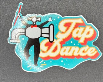 Tap Dance Sticker: Punny Waterproof Vinyl Decal