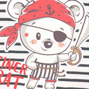 May include: A white bear wearing a red bandana with an anchor, a black eye patch, and a striped shirt holding a gold sword. The bear is standing on a black and white striped background with the text "KLEINER PIRAT" in black.