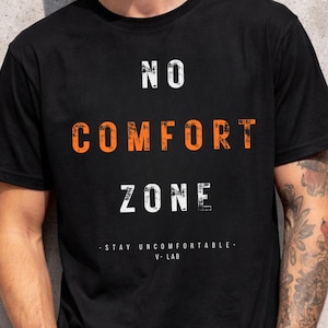 No Comfort Zone T-Shirt | Streetwear Graphic Tee | Urban Minimal Typography Shirt | Stay Uncomfortable | V-Lab Design