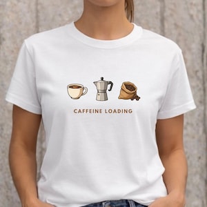 Caffeine Loading T-Shirt | Coffee Lover Shirt | Funny Coffee Graphic Tee | Minimal Coffee Design | Barista Gift - Jersey Short Sleeve Tee