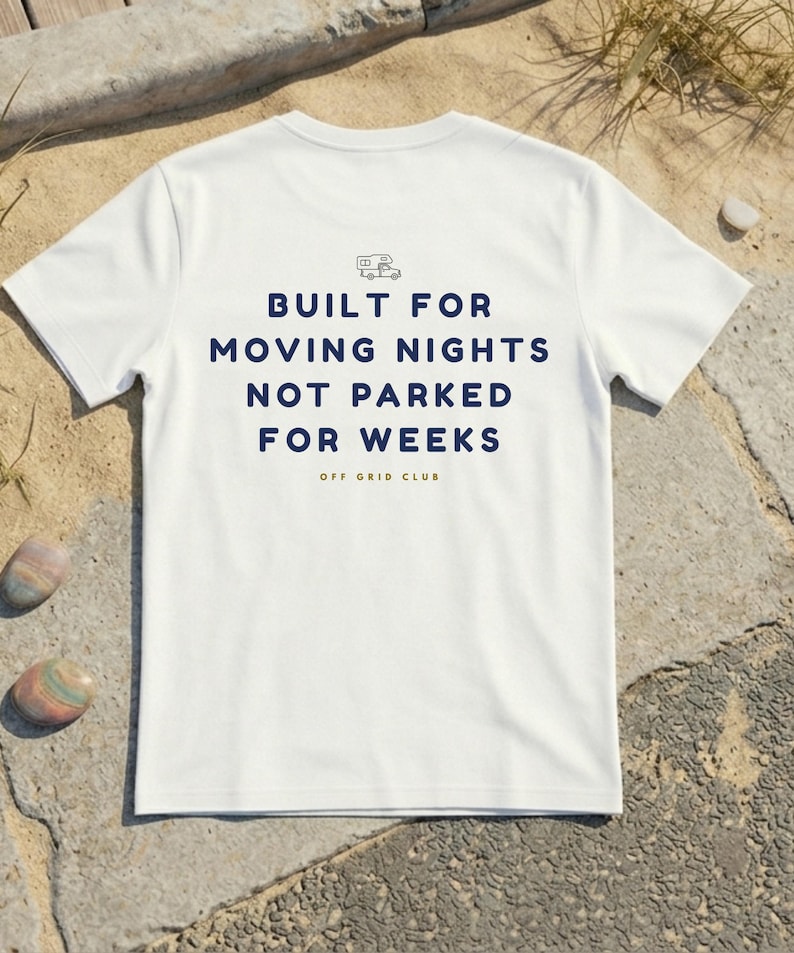 Built for moving nights Tee - Off Grid Shirt | Minimal Camper Van Life Shirt | Poster Tee | Camping Quote Graphic | Outdoor Nomad Apparel image 1