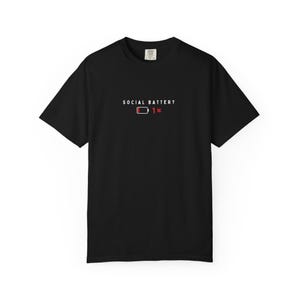 Social Battery 1% T-Shirt - Introvert Humor T-Shirt, Minimal Graphic Tee, Social Battery Shirt, Funny Introvert Shirt image 3