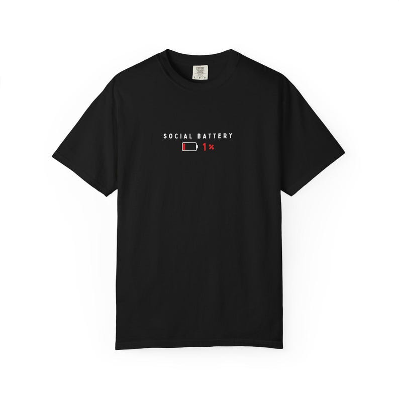 Social Battery 1% T-Shirt - Introvert Humor T-Shirt, Minimal Graphic Tee, Social Battery Shirt, Funny Introvert Shirt image 3