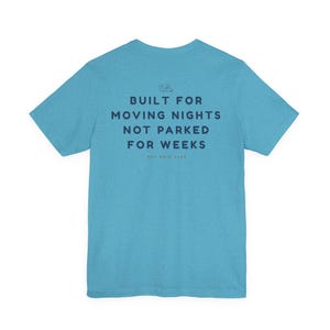 Built for moving nights Tee - Off Grid Shirt | Minimal Camper Van Life Shirt | Poster Tee | Camping Quote Graphic | Outdoor Nomad Apparel image 14