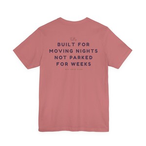 Built for moving nights Tee - Off Grid Shirt | Minimal Camper Van Life Shirt | Poster Tee | Camping Quote Graphic | Outdoor Nomad Apparel image 10