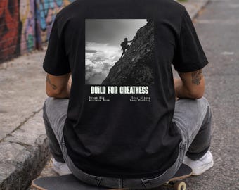 Koszulka „Build for Greatness” – nadruk motywacyjny. Koszulka motywacyjna – design – koszulka w stylu streetwear – miej wielkie marzenia – bądź silny