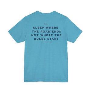 Sleep where the road ends - Off Grid Shirt | Minimal Camper Van Life T-Shirt | Road Trip Manifesto | Wild Camping | Outdoor Nomad Apparel image 14
