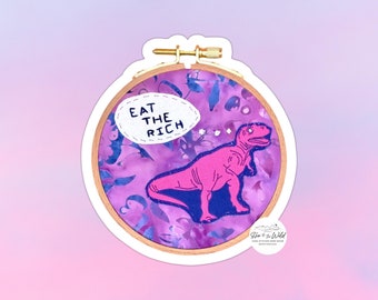 3" Sticker - Funny Dinosaur - "Eat the Rich" Carnivore Thought Bubble - Embroidery Hoop Shape - Cute Pink Tyrannosaurus Rex Laptop Decal