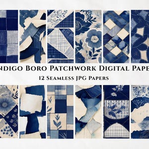 Op de afbeelding: Twaalf naadloze digitale papieren met indigo boro patchwork ontwerpen. De papieren tonen diverse patronen, waaronder bloemen en geometrische vormen, en stoffen texturen, in blauwe en witte tinten. De tekst luidt: 'Indigo Boro Patchwork Digital Paper'.