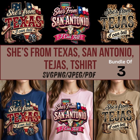Shes From Texas San Antonio Tejas PNGBundle,Mothers day gift,Retro Leopard Country Graphic,I Can tell Western Cowgirl,Independenceday Shirt