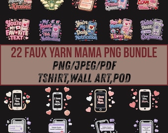 Faux Yarn Mama png bundle, First Mother’s Day PNG gift, Mom Cozy Crochet Knit Floral Clipart, Mum Affirmation Quotes, Sublimation designs