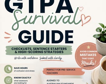 GTPA guide || Prac teacher || Survival guide || writing || Support || Graduate || Preservice || education || practicum