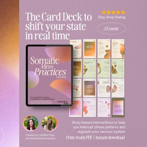 May include: A digital card deck titled Somatic Micro Practices featuring 35 cards for stress management. The display shows a tablet with the deck cover and a grid of individual cards with gradient shapes, text, and instructions for nervous system regulation.