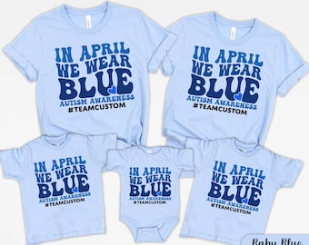 Autism Awareness Shirt, In April We Wear Blue, Autism Month Tee
