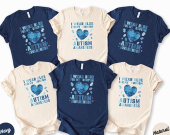Autism Awareness Shirt: 'I Wear Blue For' Support Tee