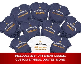 Birthday Party Shirts: Funny "I'm Bringing..." Quotes