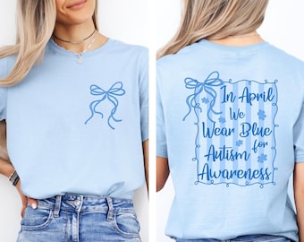 Coquette Autism Awareness Shirt, In April We Wear Blue Tee