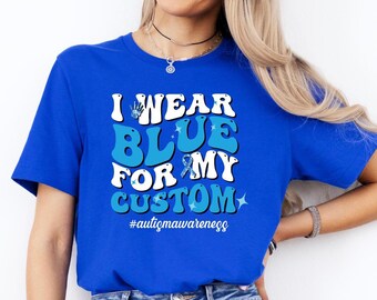 Custom Autism Awareness Shirt, In April We Wear Blue, Support Autism Tee