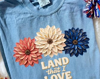 Land That I Love Png, Patriotic Floral 4th of July Design, American Flag Flowers Sublimation Png